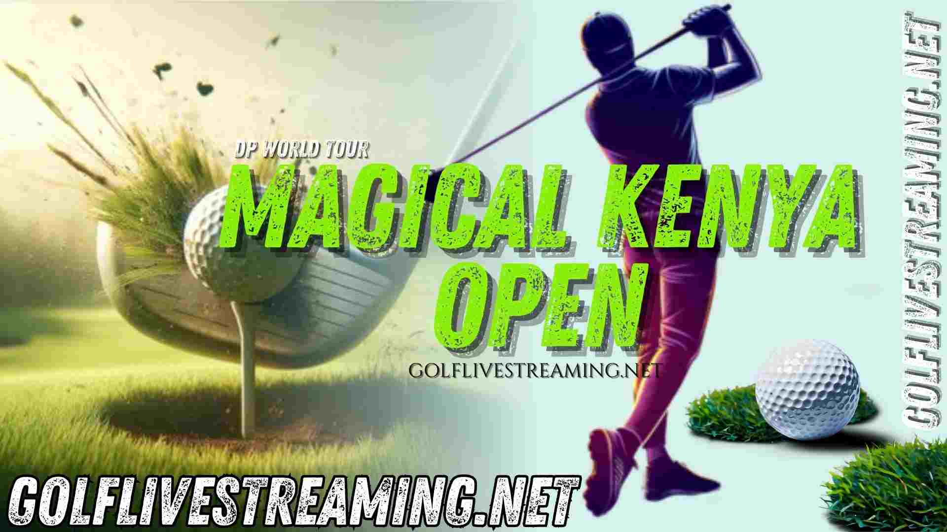 Magical Kenya Open Round 2 Live Stream 2026 | DP World Tour slider